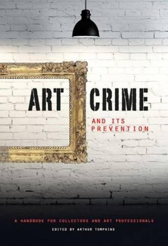Art crime and its prevention - art,